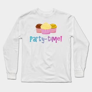 Party Time Cupcakes Long Sleeve T-Shirt